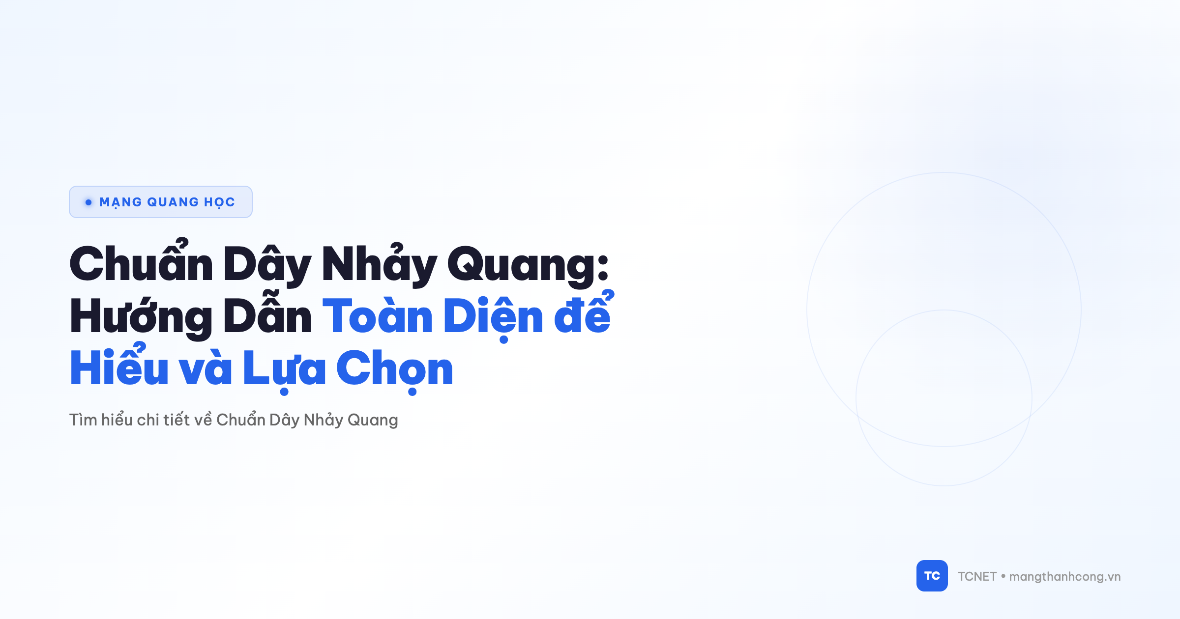 Chuẩn Dây Nhảy Quang: Hướng Dẫn Toàn Diện để Hiểu và Lựa Chọn 4 Chuẩn Dây Nhảy Quang: Hướng Dẫn Toàn Diện để Hiểu và Lựa Chọn
